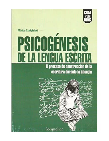 PSICOGÉNESIS DE LA LENGUA ESCRITA