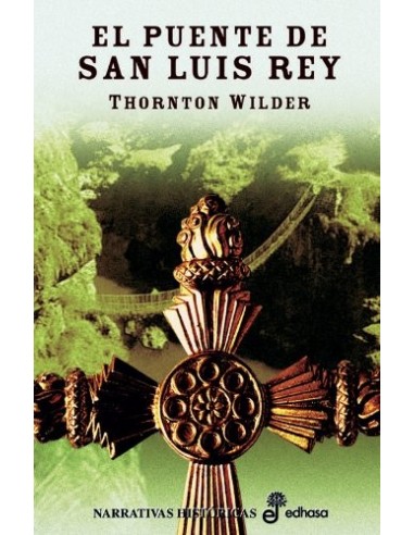 EL PUENTE DE SAN LUIS REY