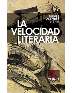 LA VELOCIDAD LITERARIA