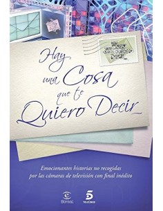 HAY UNA COSA QUE TE QUIERO...