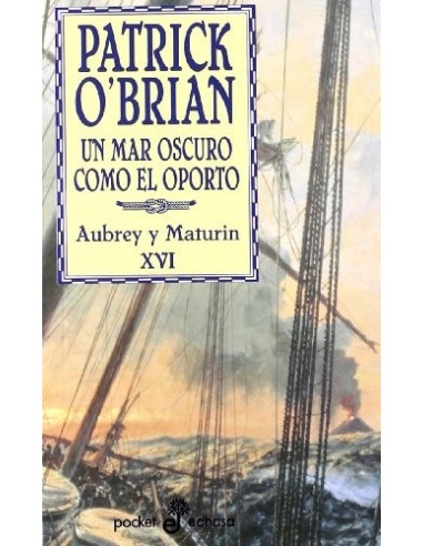 UN MAR OSCURO COMO EL OPORTO