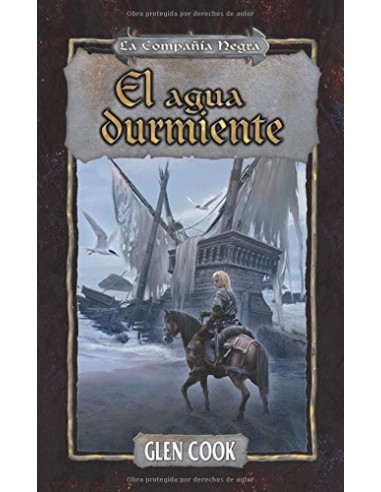 EL AGUA DURMIENTE La compañía negra