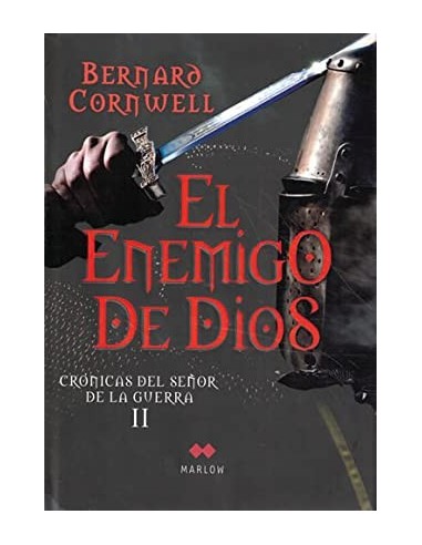 EL ENEMIGO DE DIOS.CRONICAS DEL SEÑOR...