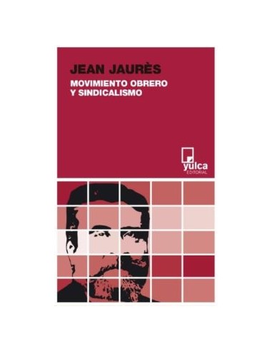 MOVIMIENTO OBRERO Y SINDICALISMO