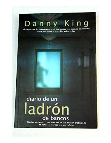 DIARIO DE UN LADRÓN DE BANCOS