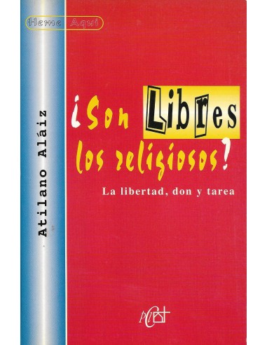¿SON LIBRES LOS RELIGIOSOS?