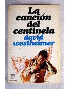 LA CANCIÓN DEL CENTINELA