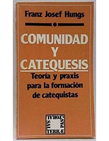 COMUNIDAD Y CATEQUESIS Teoría y...