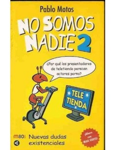 NO SOMOS NADIE 2
