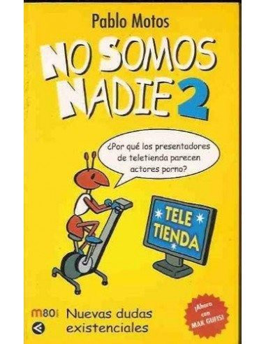 NO SOMOS NADIE 2