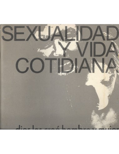 SEXUALIDAD Y VIDA COTIDIANA Dios los...