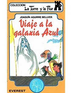 VIAJE A LA GALAXIA AZUL