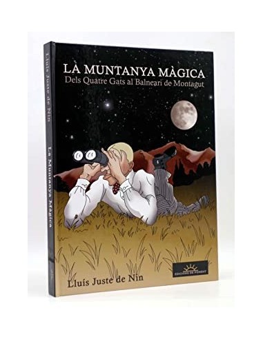 LA MUNTANYA MAGICA. DELS QUATRE GATS...