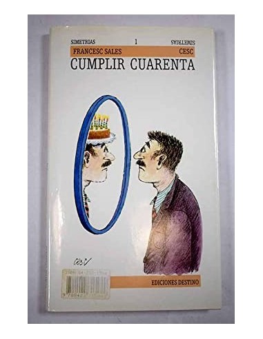 CUMPLIR CUARENTA