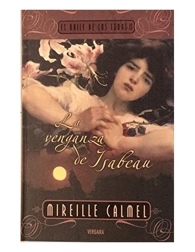 LA VENGANZA DE ISABEAU El baile de...