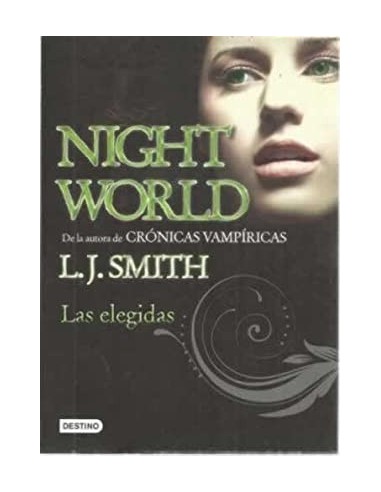 LAS ELEGIDAS Night World II