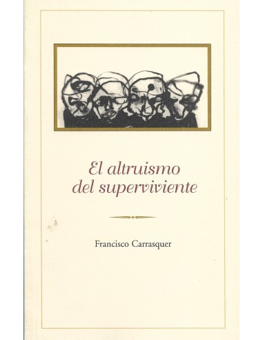 EL ALTRUISMO DEL SUPERVIVIENTE