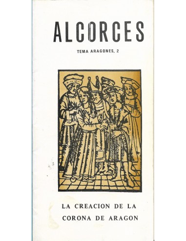 ALCORCES TEMA ARAGONÉS 2 LA CREACION...