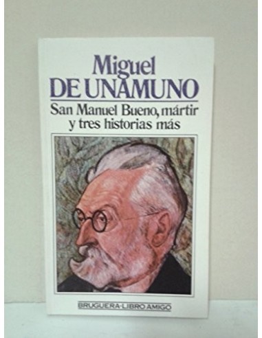 SAN MANUEL BUENO,MÁRTIR y tres...