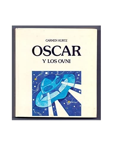 OSCAR Y LOS OVNI