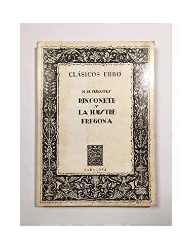 RINCONETE Y LA ILUSTRE FREGONA...