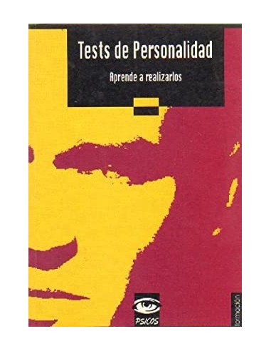 TESTS DE PERSONALIDAD Aprende a...