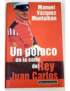 UN POLACO EN LA CORTE DEL...