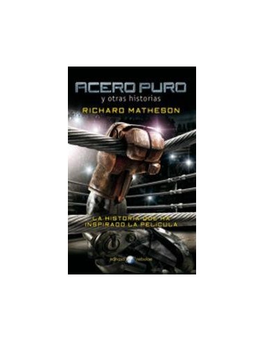 ACERO PURO Y OTRAS HISTORIAS