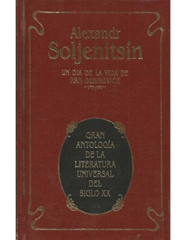 UN DÍA DE LA VIDA DE IVÁN DENISOVICH