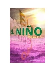 EL NIÑO realidad y ficción