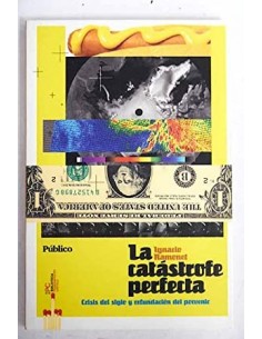 LA CATASTROFE PERFECTA