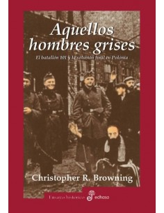 AQUELLOS HOMBRES GRISES