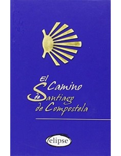 EL CAMINO DE SANTIAGO DE...