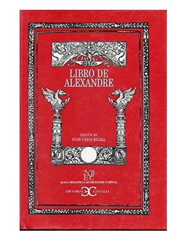 LIBRO DE ALEXANDRE Edición de Juan...