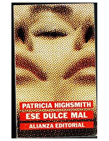 ESE DULCE MAL