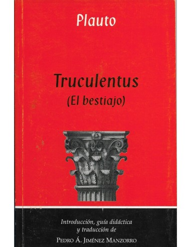 TRUCULENTUS El bestiajo