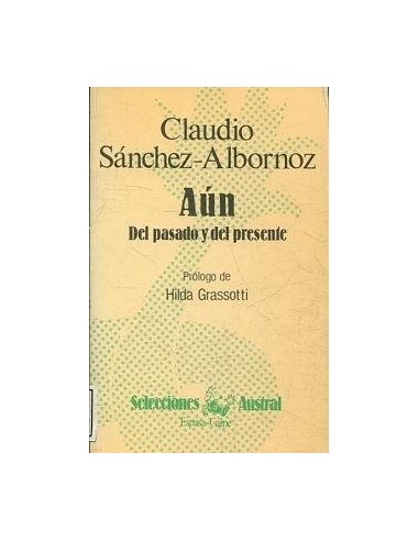 AUN DEL PASADO Y DEL PRESENTE