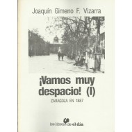 VAMOS MUY DESPACIO! (I)...