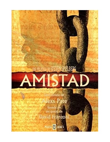 AMISTAD Basada en un guión de David...