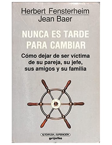 NUNCA ES TARDE PARA CAMBIAR