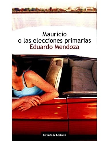 MAURICIO O LAS ELECCIONES PRIMARIAS
