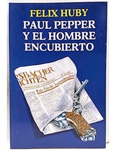 PAUL PEPPER Y EL HOMBRE...