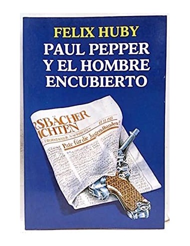 PAUL PEPPER Y EL HOMBRE ENCUBIERTO