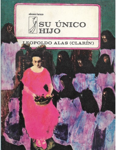 SU ÚNICO HIJO Edición de Armando Ferrer