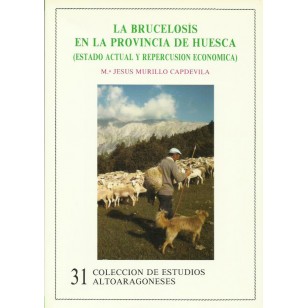 LA BRUCELOSIS EN LA PROVINCIA DE HUESCA