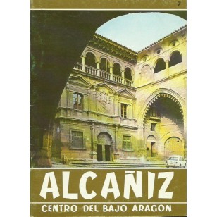 ALCAÑIZ,CENTRO DEL BAJO ARAGÓN