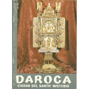 DAROCA,CIUDAD DEL SANTO MISTERIO