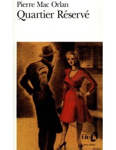 QUARTIER RÉSERVÉ