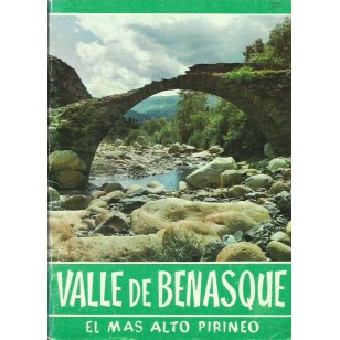 VALLE DE BENASQUE,EL MAS ALTO PIRINEO
