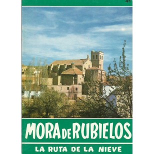 MORA DE RUBIELOS,LA RUTA DE LA NIEVE